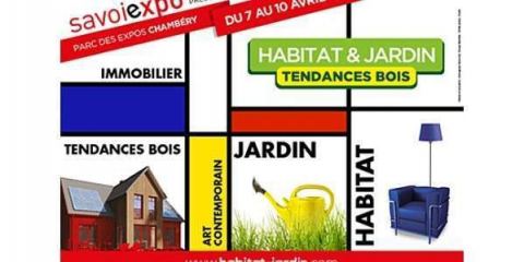 Salon Habitat & Jardin du 7 au 10 Avril 2017