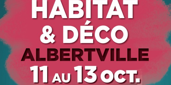 Salon Habitat Albertville Octobre 2024